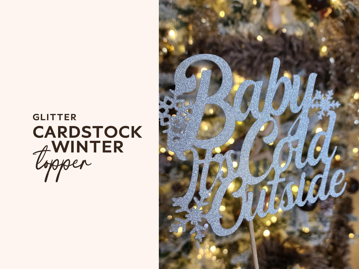 Baby It's Cold Outside Cake Topper